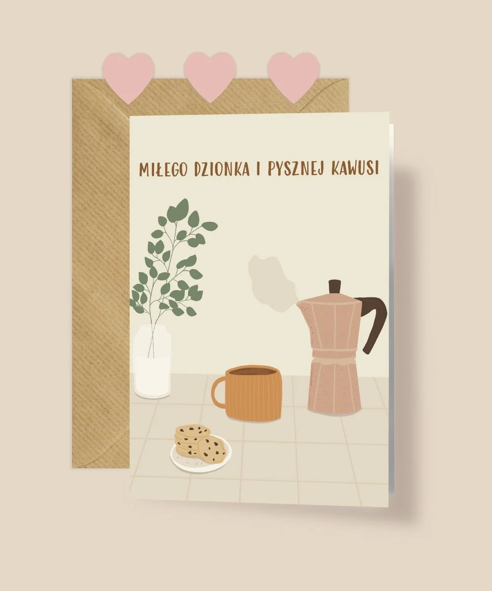 Kartka okolicznościowa "Miłego dzionka i pysznej kawusi" | Pink Pug