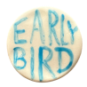 Ceramiczny Magnes na Lodówkę "EARLY BIRD"