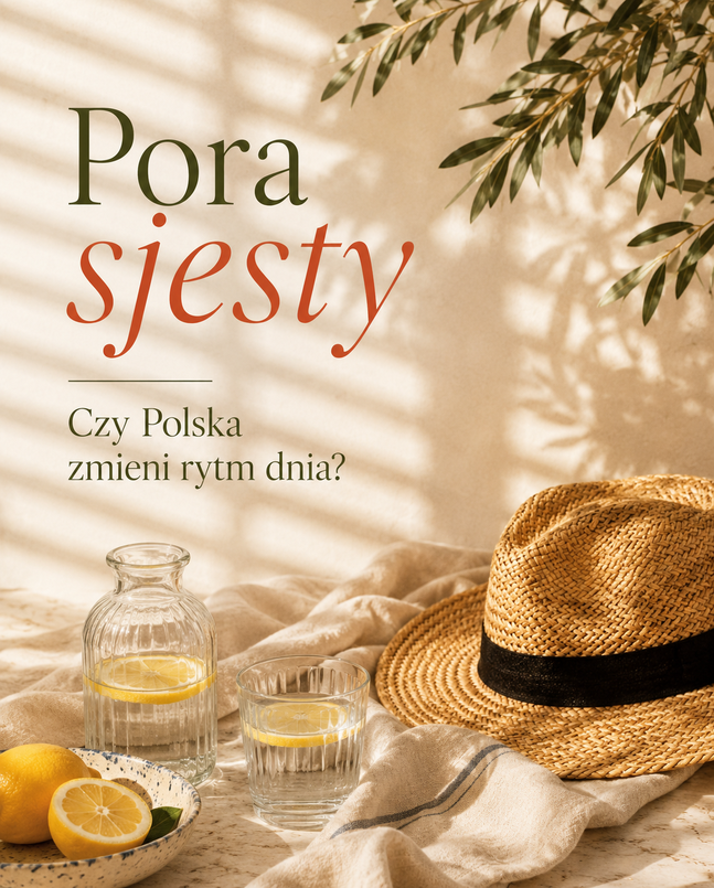 Pora sjesty. Czy Polska będzie musiała zmienić rytm dnia?